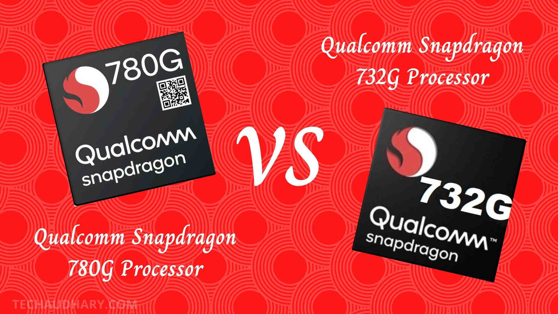 Snapdragon 780G vs Snapdragon 732G Processor Comparison