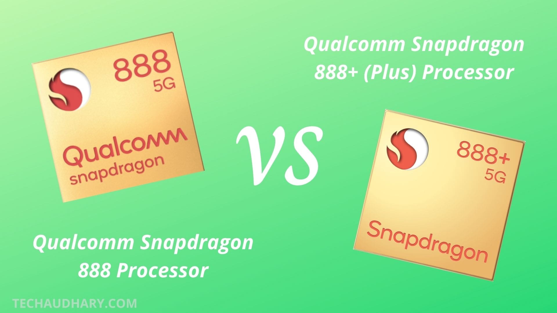 Qualcomm Snapdragon 888 vs Snapdragon 888+ Processor Comparison