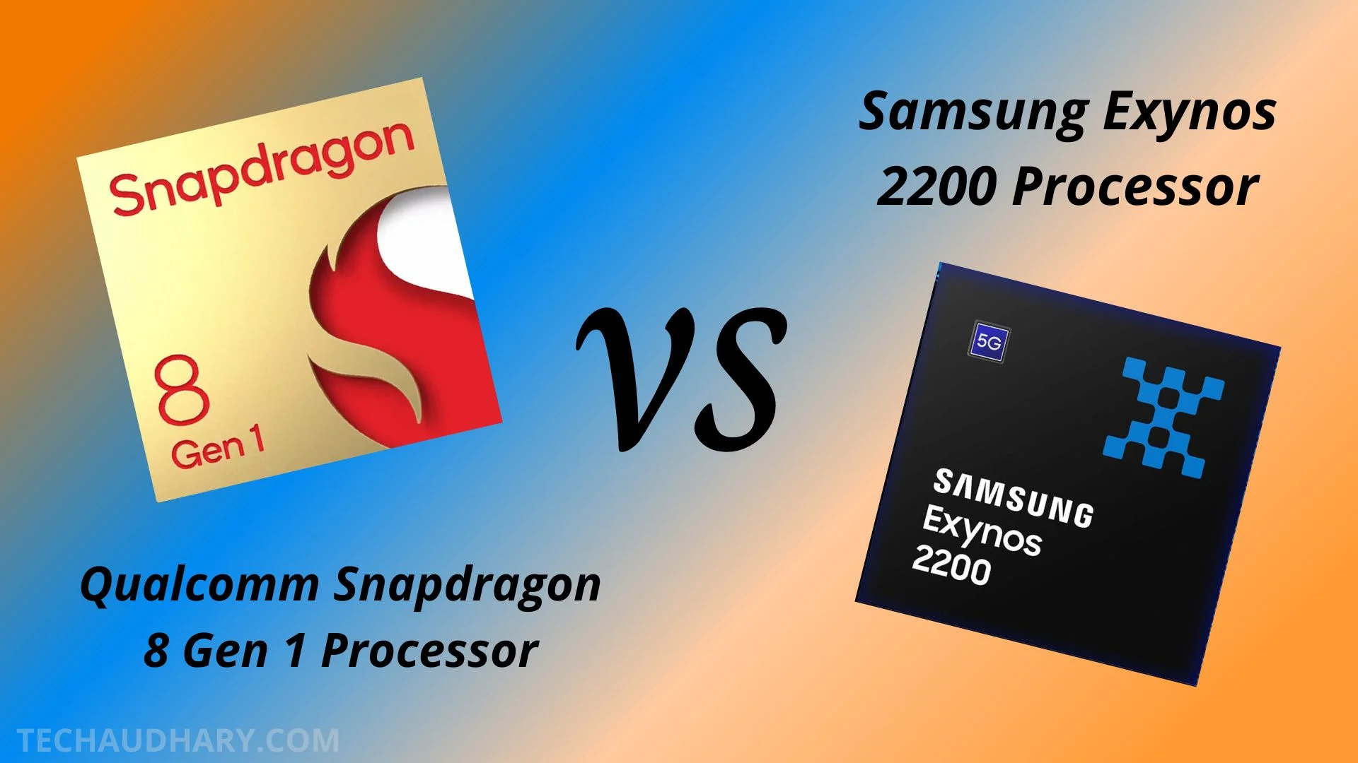 Snapdragon 8 Gen 1 vs Samsung Exynos 2200 Processor Comparison